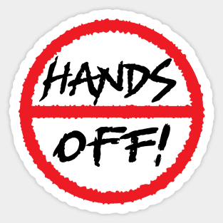 Hands Off Sticker